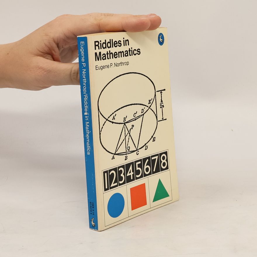 Eugene Purdy Northrop Riddles in Mathematics
