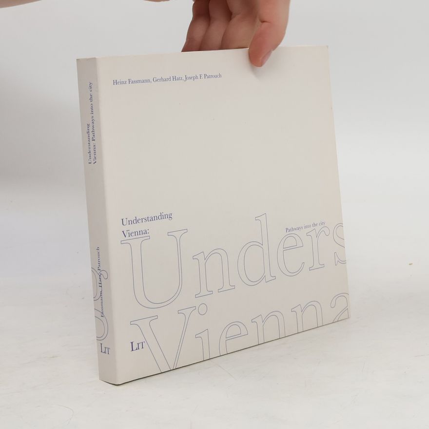 Gerhard Hatz Understanding Vienna