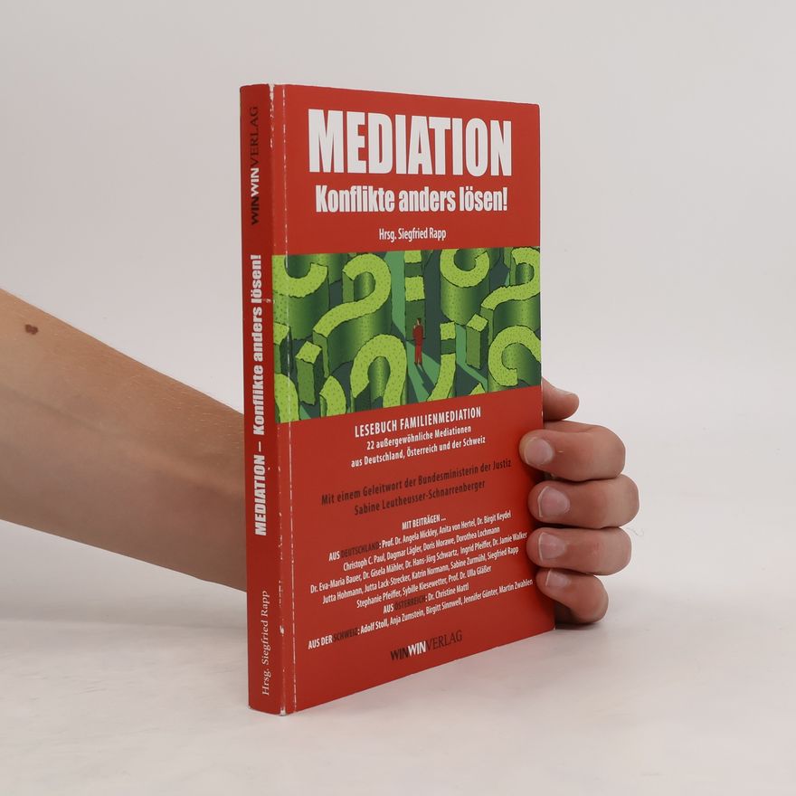 Various authors Mediation. Konflikte anders lösen!