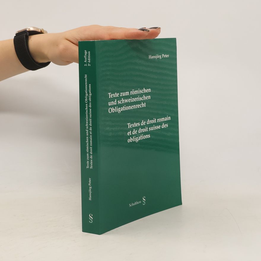 Hansjörg Peter Texte zum römischen Obligationenrecht