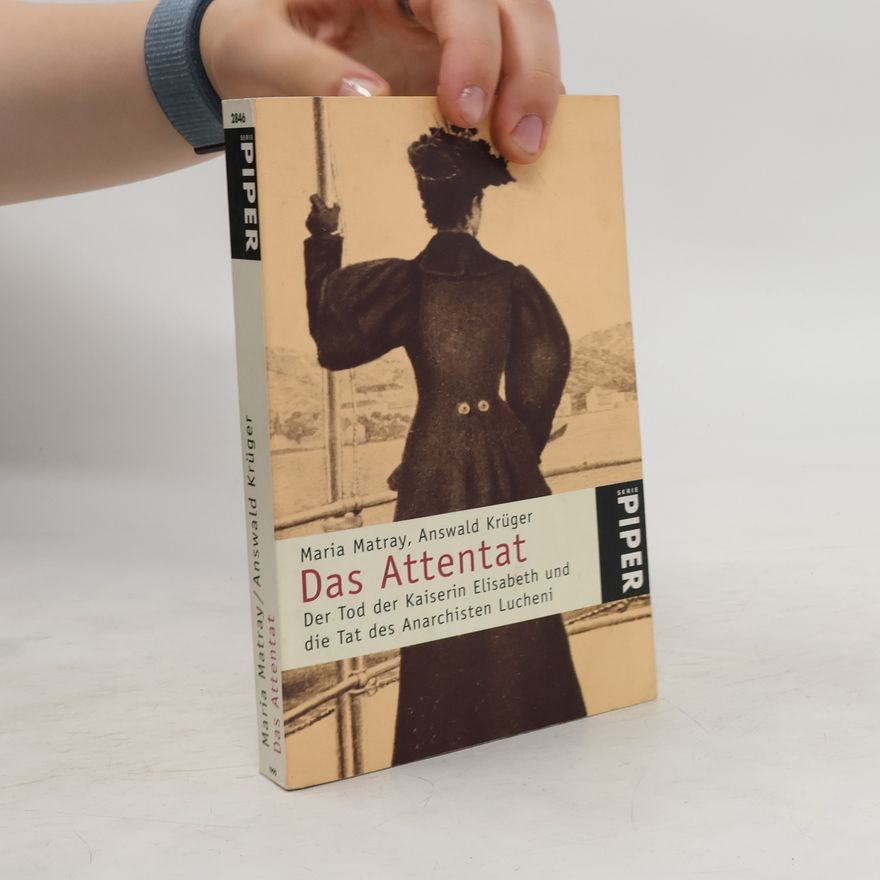Maria Matray Das Attentat