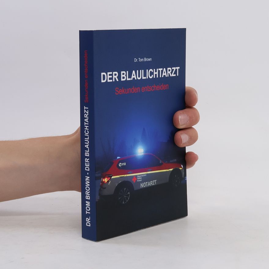 Tom Brown Der Blaulichtarzt