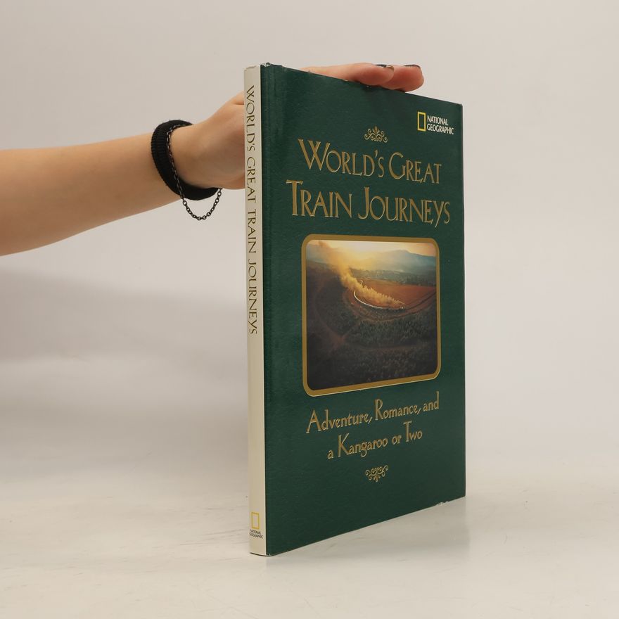 Collectif d'auteurs World’s Great Train Journeys