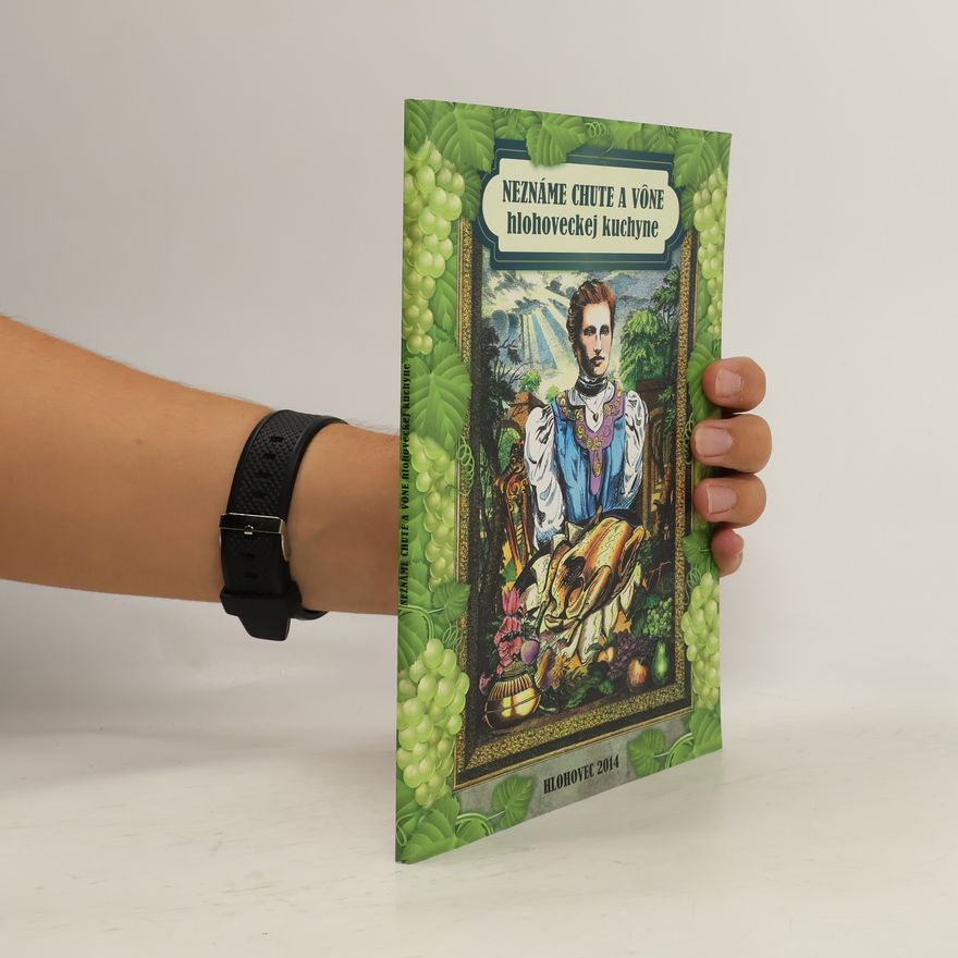 Autorenkollektiv Neznáme chute a vône hlohoveckej kuchyne