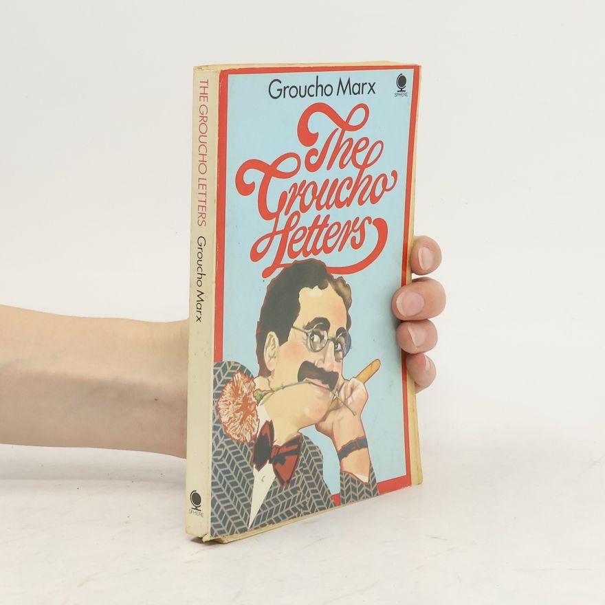 Groucho Marx The Groucho Letters