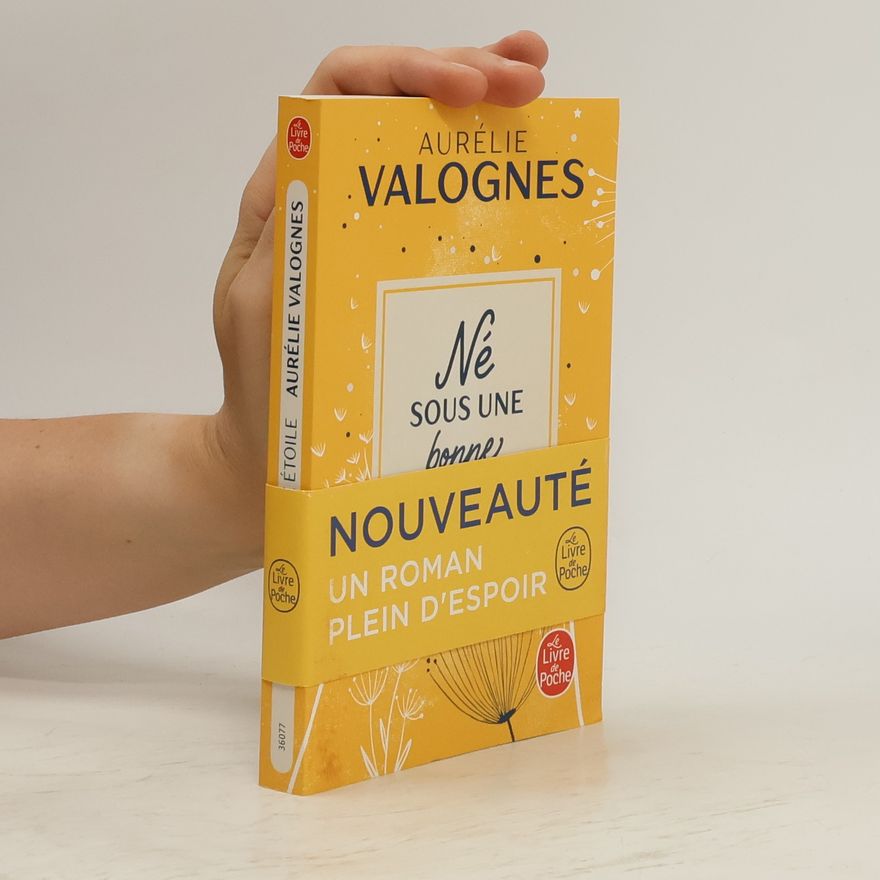 Aurélie Valognes Né sous une bonne étoile