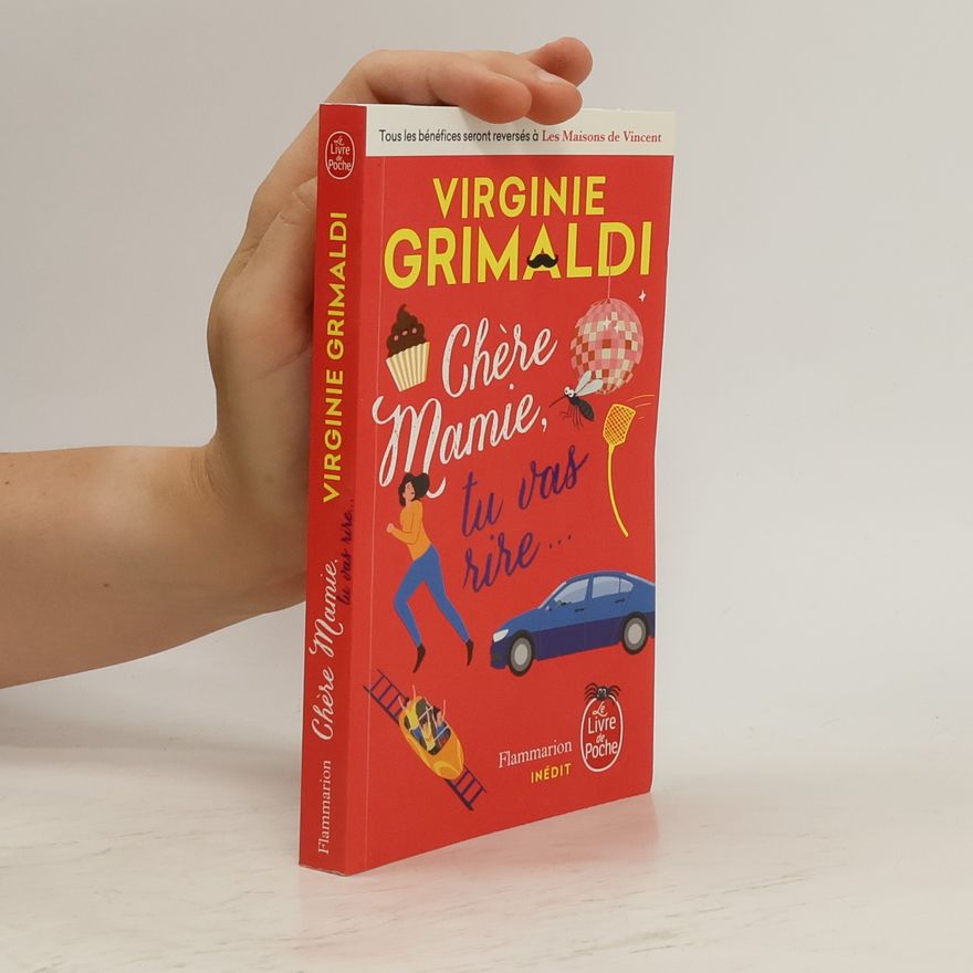 Virginie Grimaldi Chère Mamie, tu vas rire...