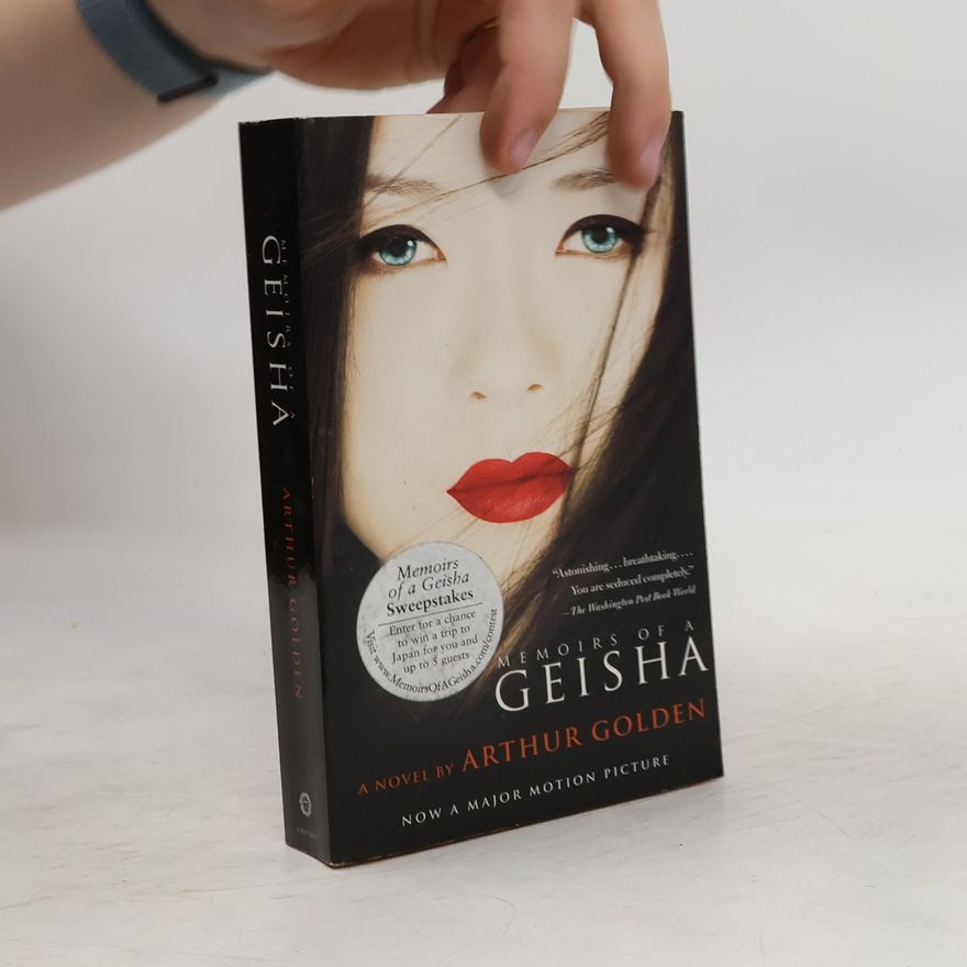 Arthur Golden Memoirs of a Geisha