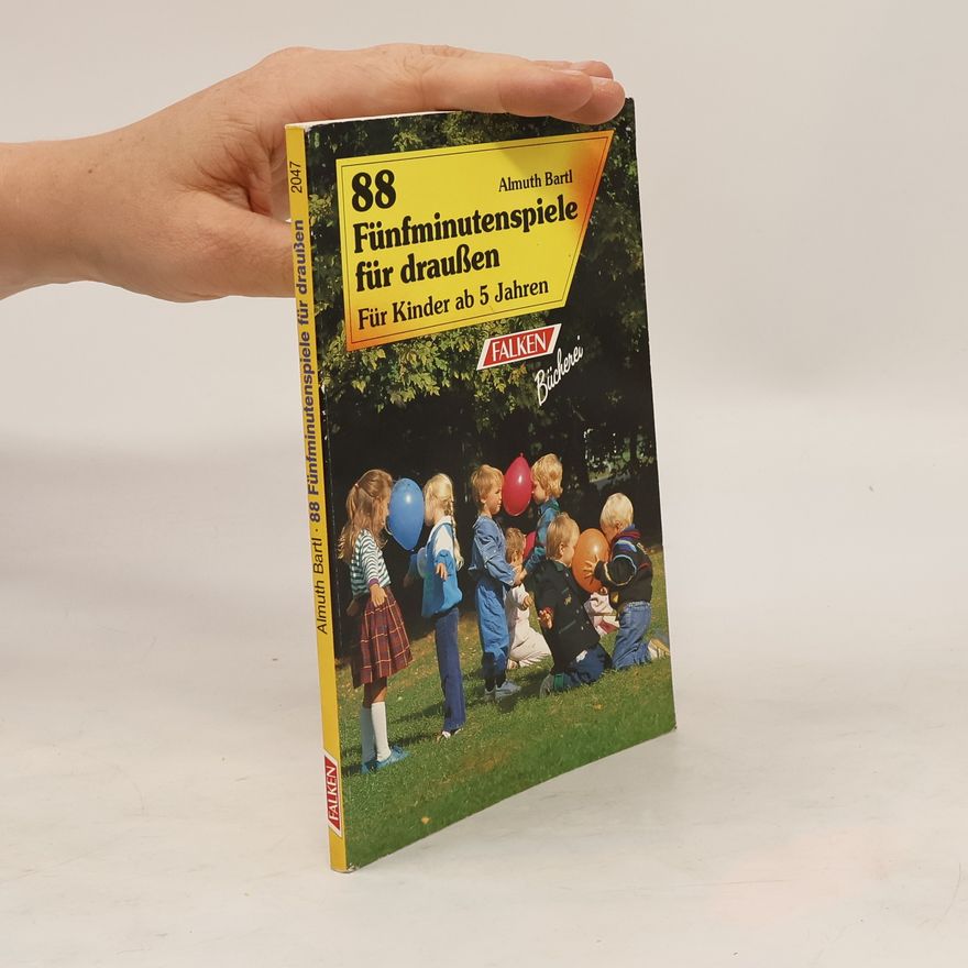 Almuth Bartl 88 Fünfminutenspiele für draussen