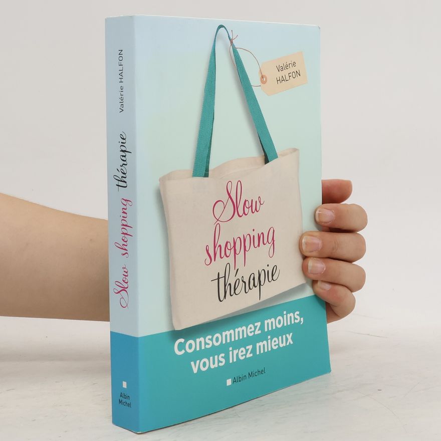 Valérie Halfon Slow shopping thérapie