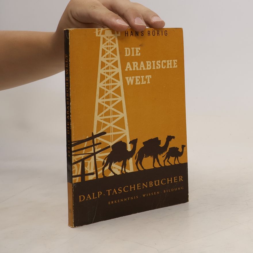 Hans Rörig Die Arabische Welt