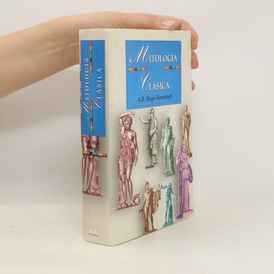 A. R. Hope Moncrieff Mitologia Clasica