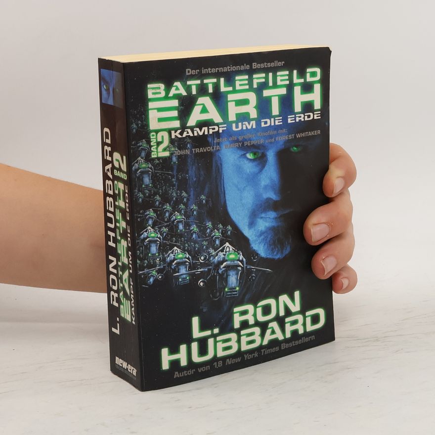 L. Ron Hubbard Battlefield Earth. Kampf um die Erde Bd. 2.