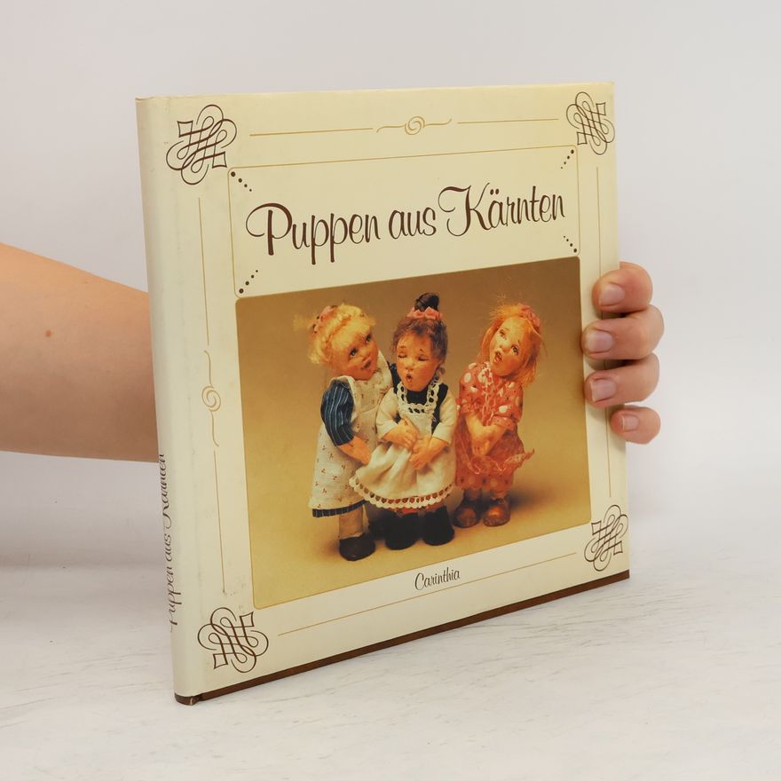 Anton Kreuzer Puppen aus Kärnten