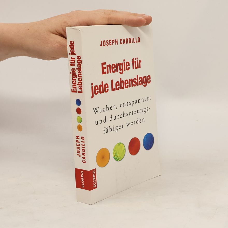 Joseph Cardillo Energie für jede Lebenslage