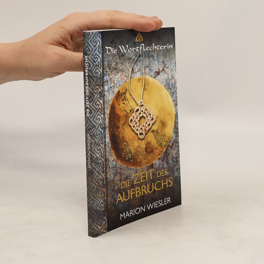 Marion Wiesler Die Zeit des Aufbruchs