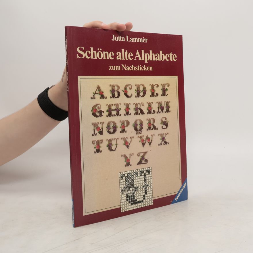 Jutta Lammèr Schöne alte Alphabete zum Nachsticken