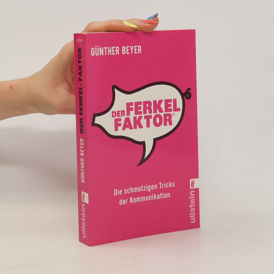 Günther Beyer Der Ferkel-Faktor