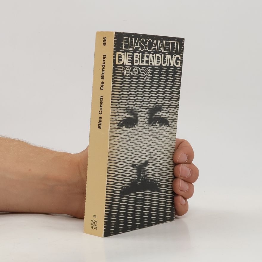 Elias Canetti Die Blendung