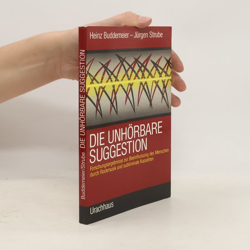 Heinz Buddemeier Die unhörbare Suggestion