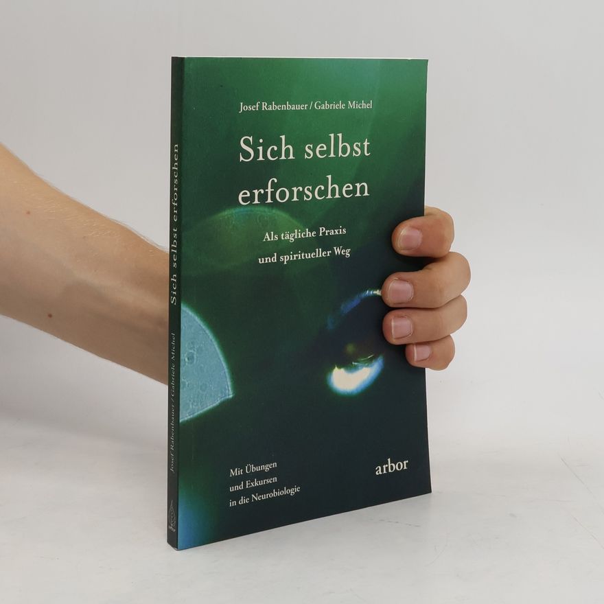 Josef Rabenbauer Sich selbst erforschen