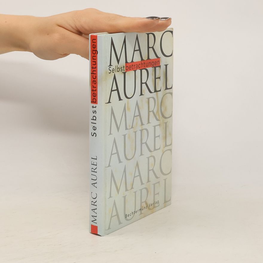 Marc Aurel Selbstbetrachtungen