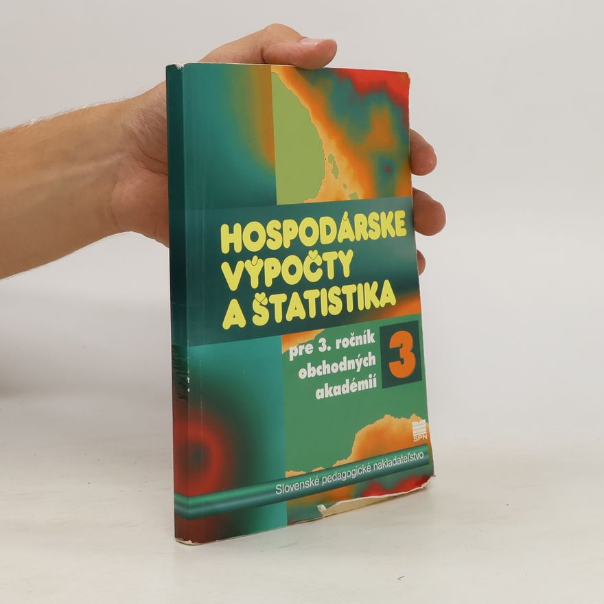 Daniela Skladanová Hospodárske výpočty a štatistika pre 3. ročník obchodných akadémií
