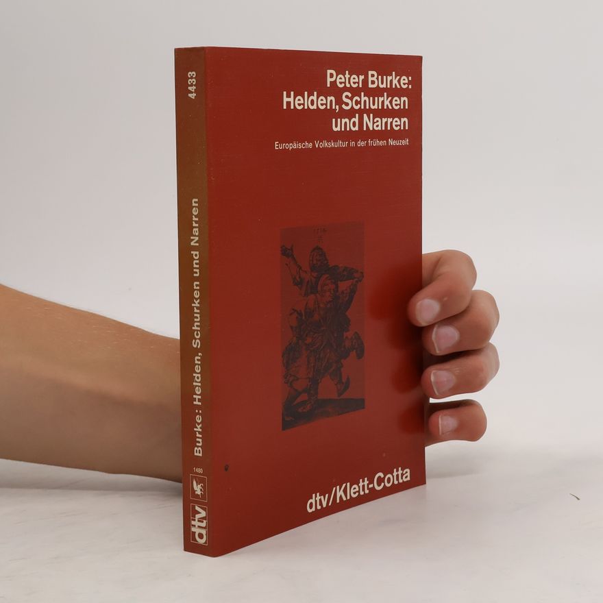 Peter Burke Helden, Schurken und Narren