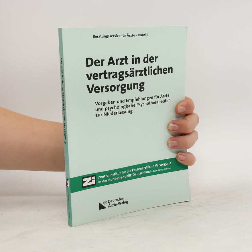 Burkhard Bedei Der Arzt in der vertragsärztlichen Versorgung