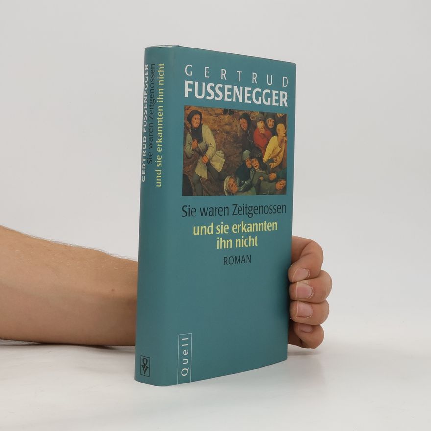 Gertrud Fussenegger Sie waren Zeitgenossen und sie erkannten ihn nicht