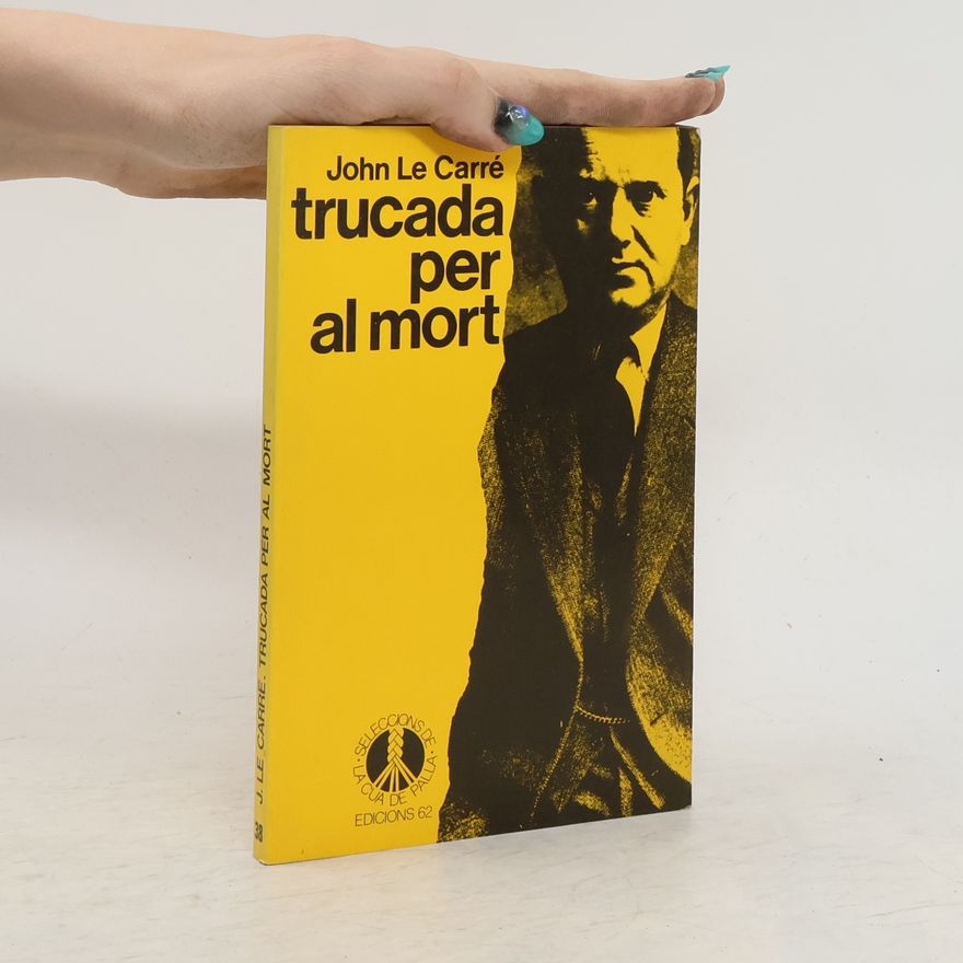 John le Carré Trucada per al mort