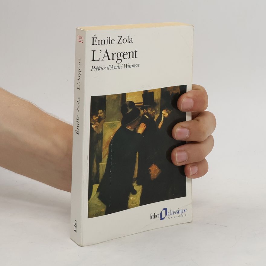 Émile Zola L'argent