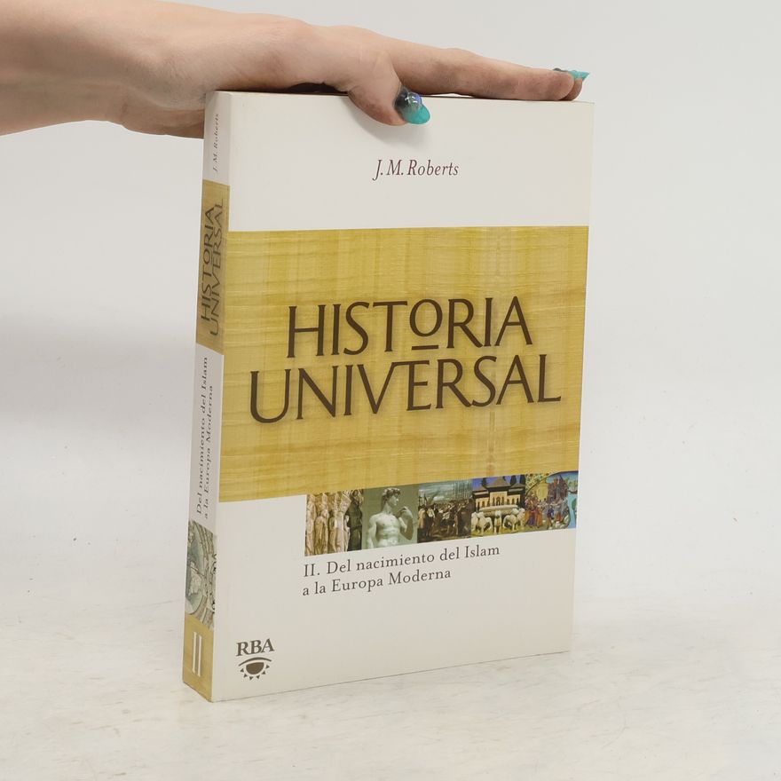 John Morris Roberts Historia Universal III.