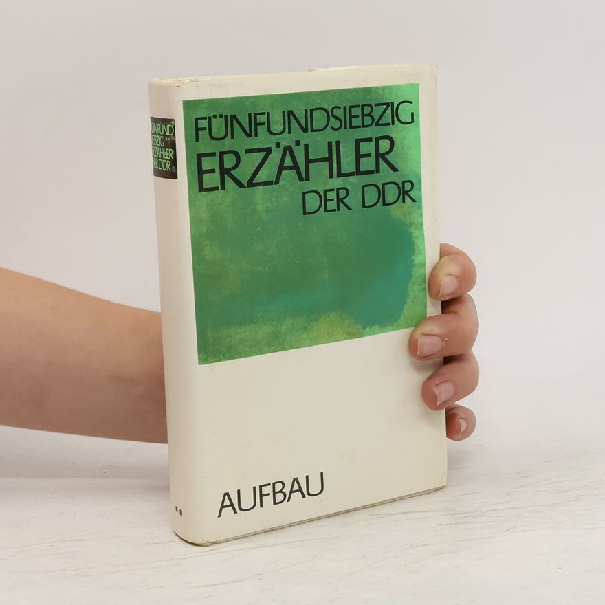 Autorenkollektiv Fünfundsiebzig Erzähler der DDR
