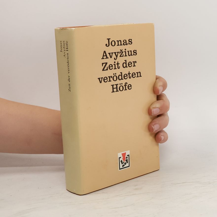 Avyžius Jonas Zeit der verödeten Höfe