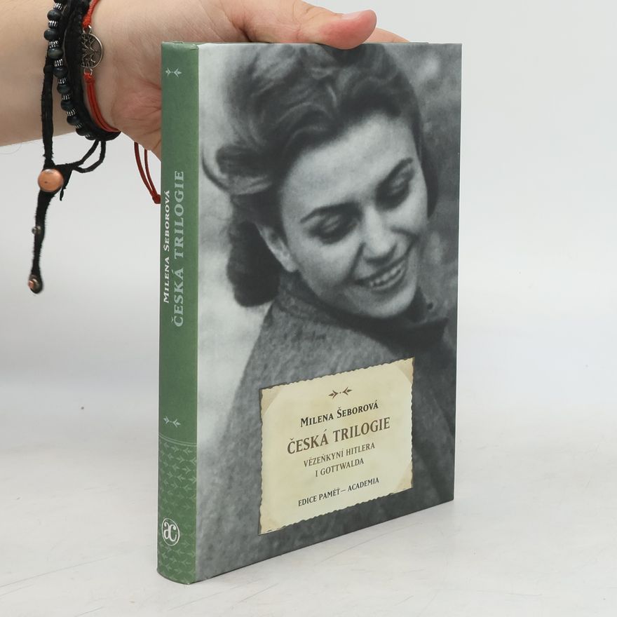 Milena Šeborová Česká trilogie