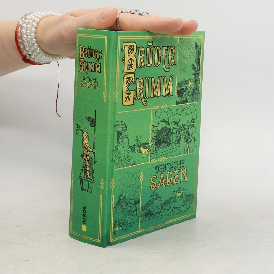 Jacob Grimm Deutsche Sagen