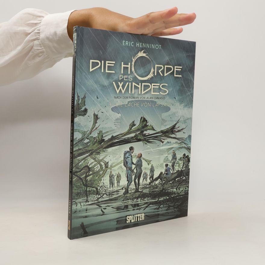 Alain Damasio Die Horde des Windes. Band 3