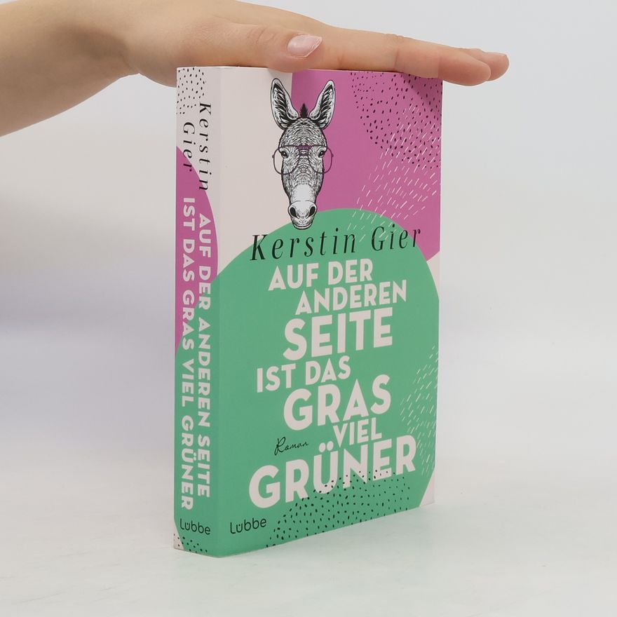 Kerstin Gier Auf der anderen Seite ist das Gras viel grüner