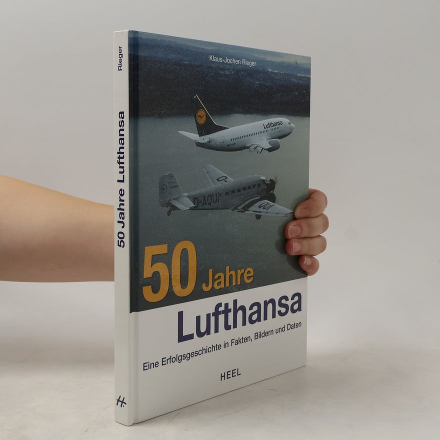 Klaus-Jochen Rieger 50 Jahre Lufthansa
