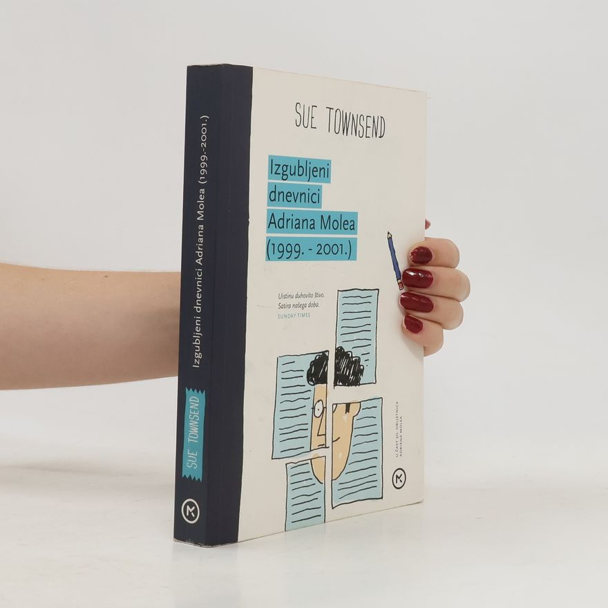 Sue Townsend Izgubljeni dnevnici Adriana Molea (1999. - 2001.)