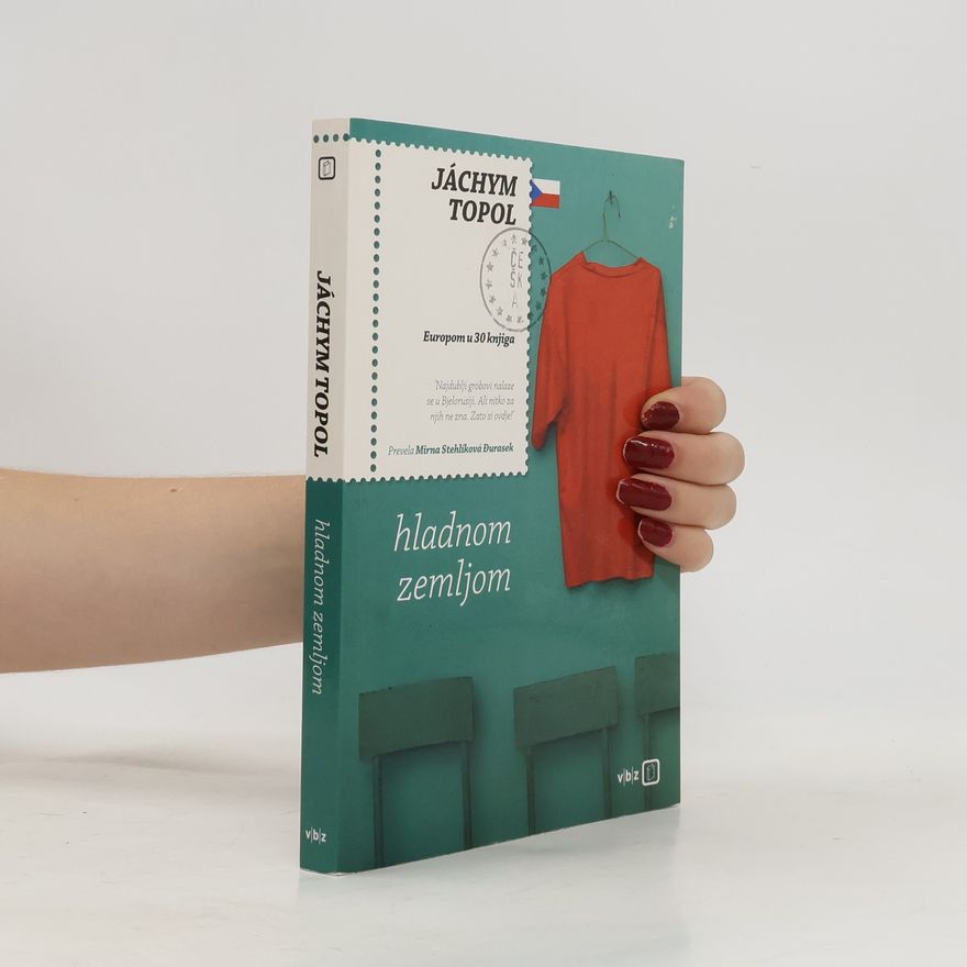 Jáchym Topol Hladnom zemljom