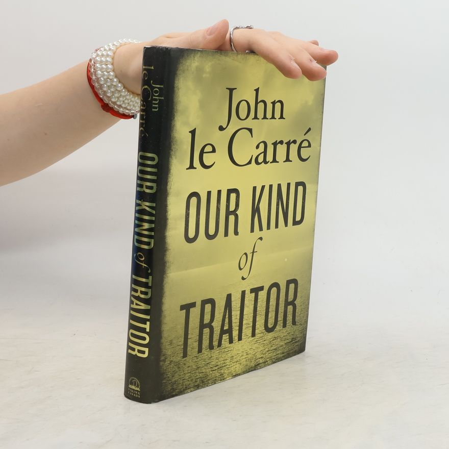 John le Carré Our Kind of Traitor
