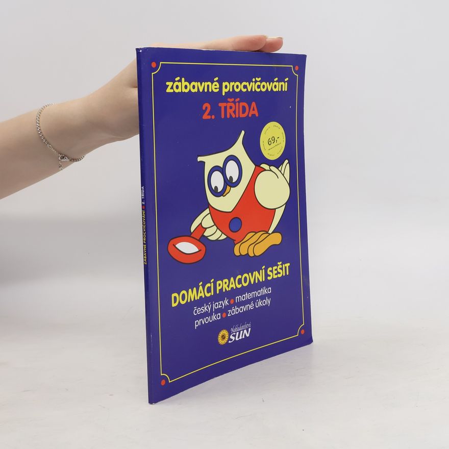 Nakladatelství SUN s.r.o Zábavné procvičování 2. třída