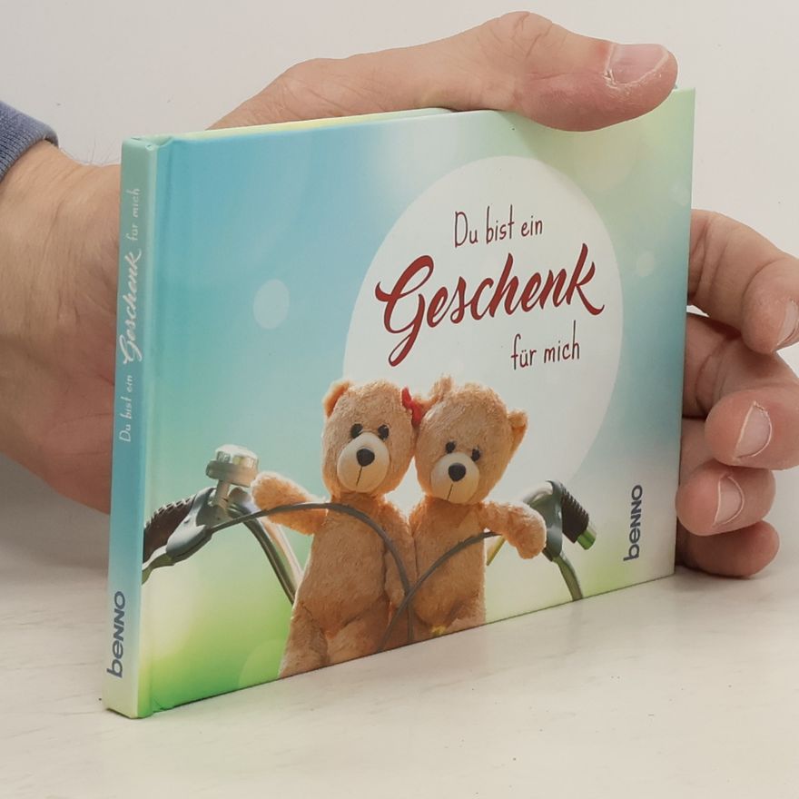 Kolektív autorov Du bist ein Geschenk für mich