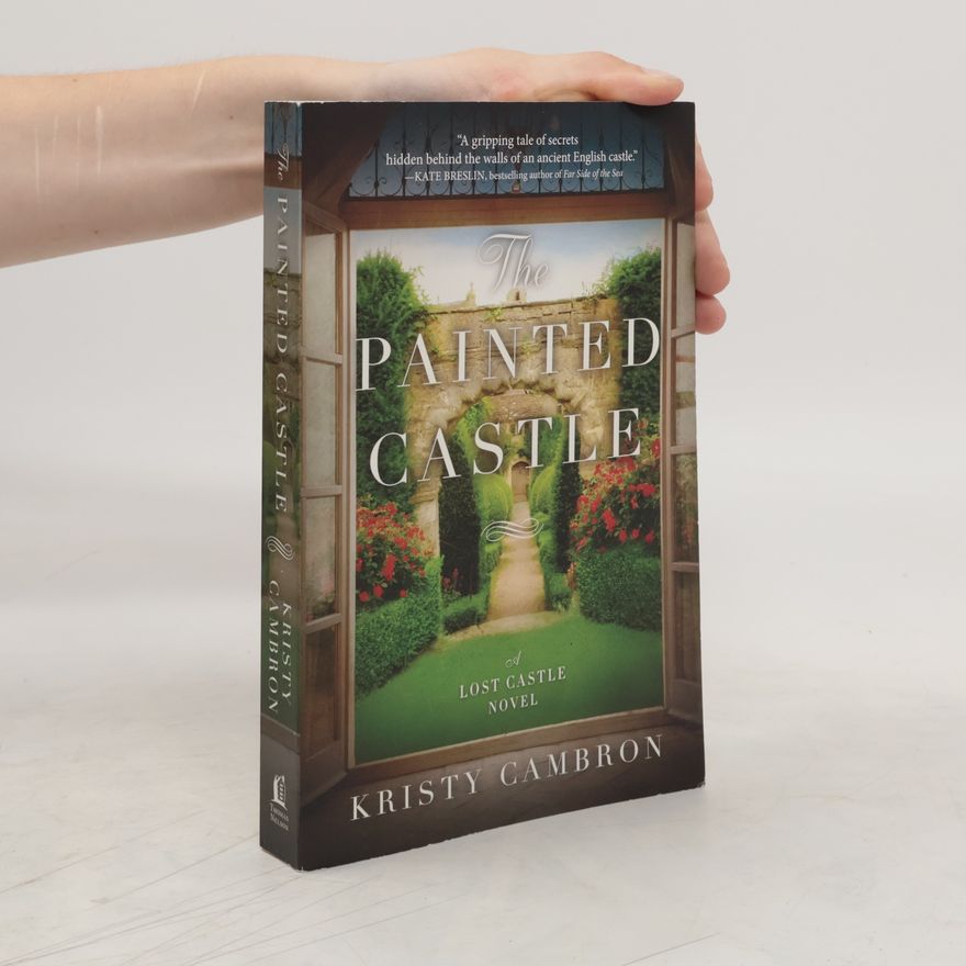 Kristy Cambron The Painted Castle