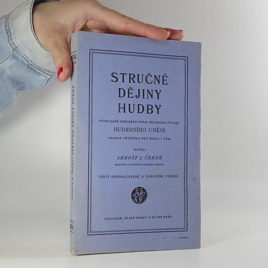 Arnošt Julius Černý Stručné dějiny hudby