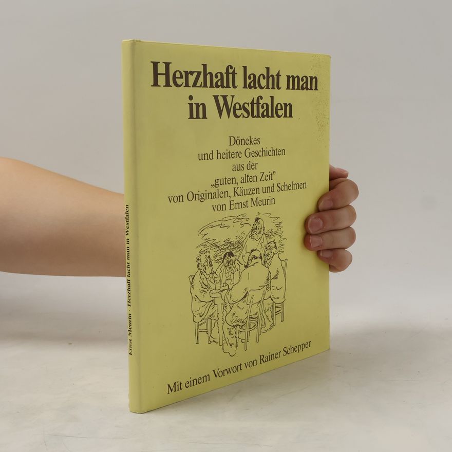 Ernst Meurin Herzhaft lacht man in Westfalen