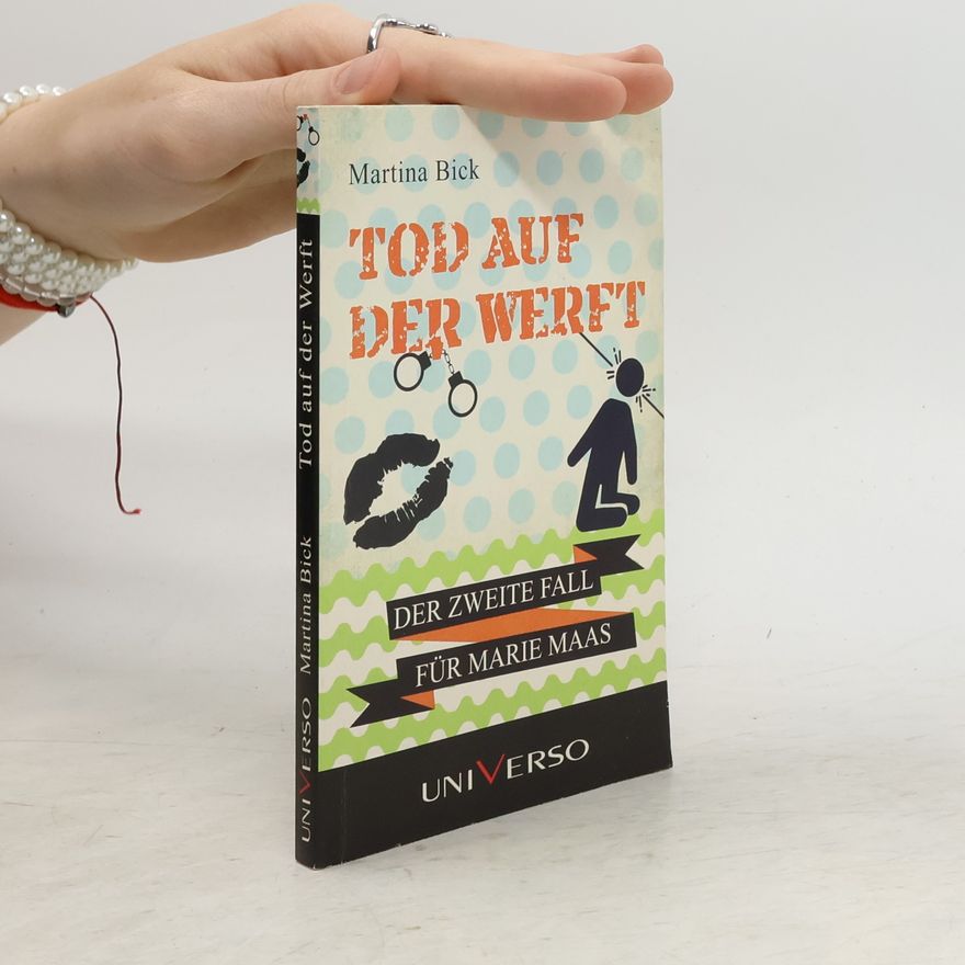 Martina Bick Tod auf der Werft