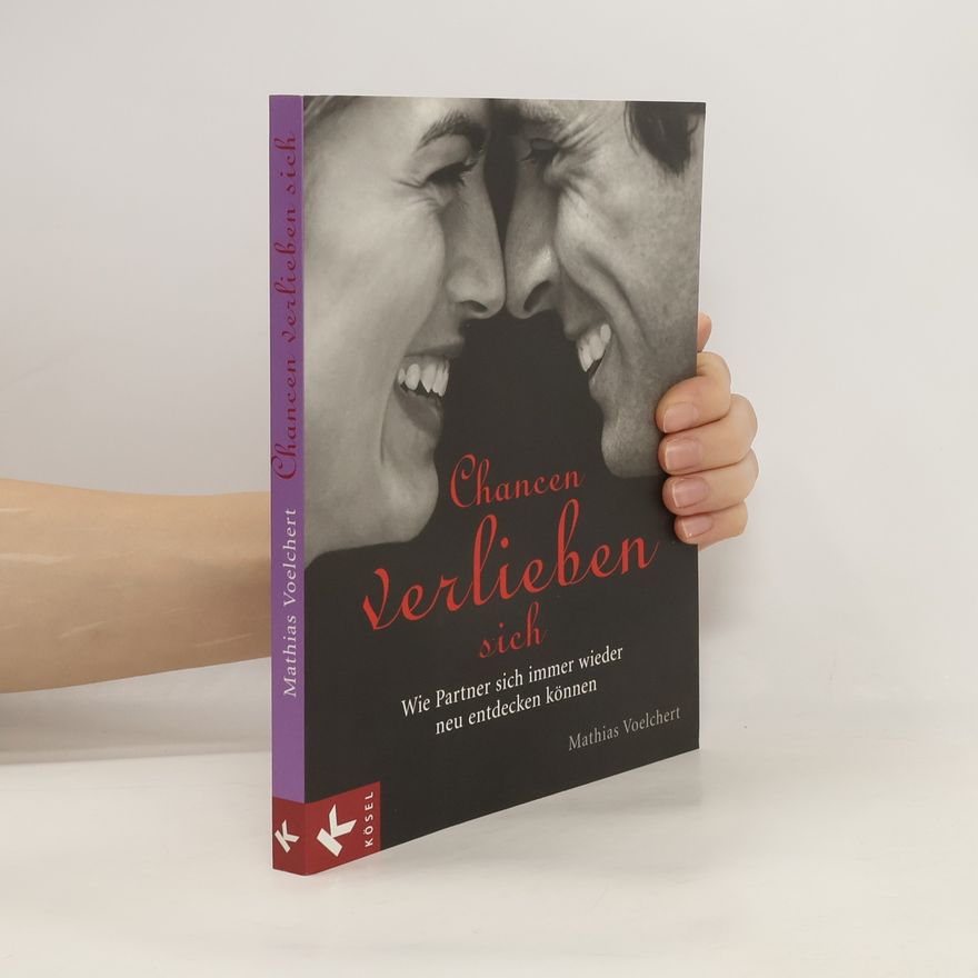 Mathias Voelchert Chancen verlieben sich